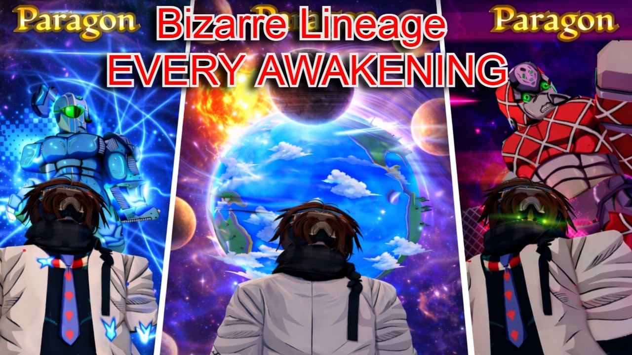 Bizarre Lineage Showcasing Every Awakening