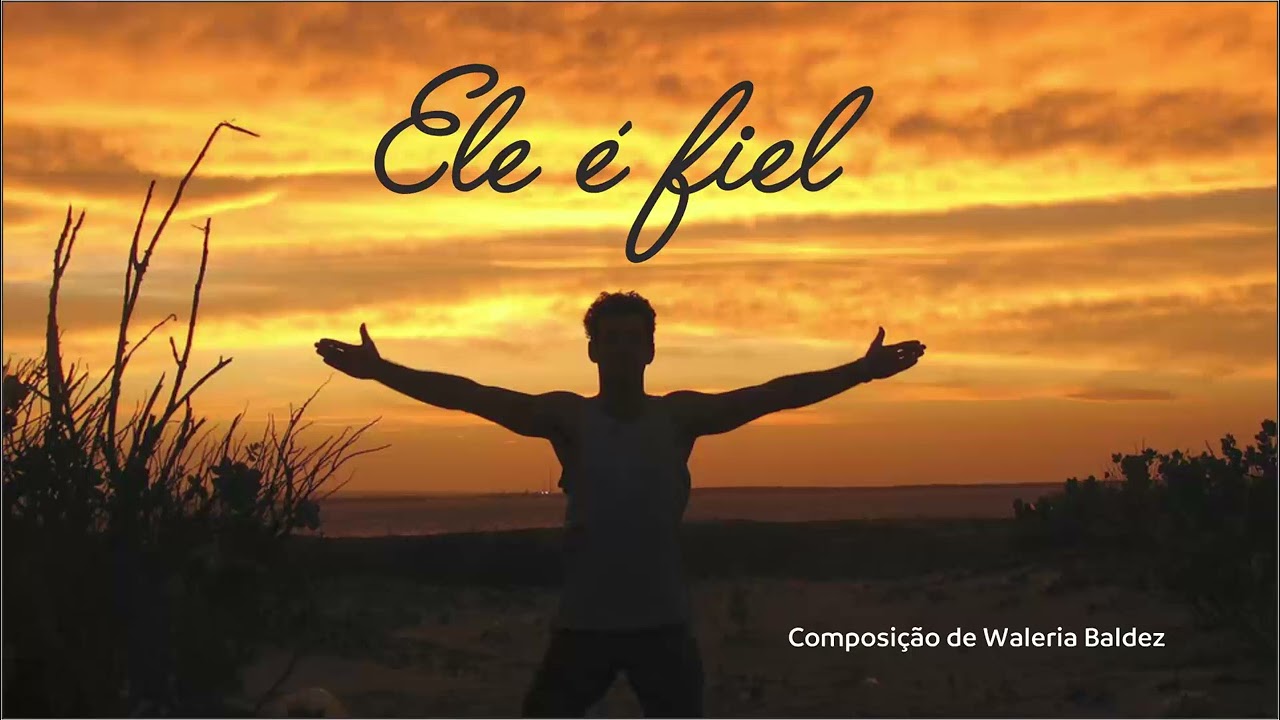 Ele é fiel! 