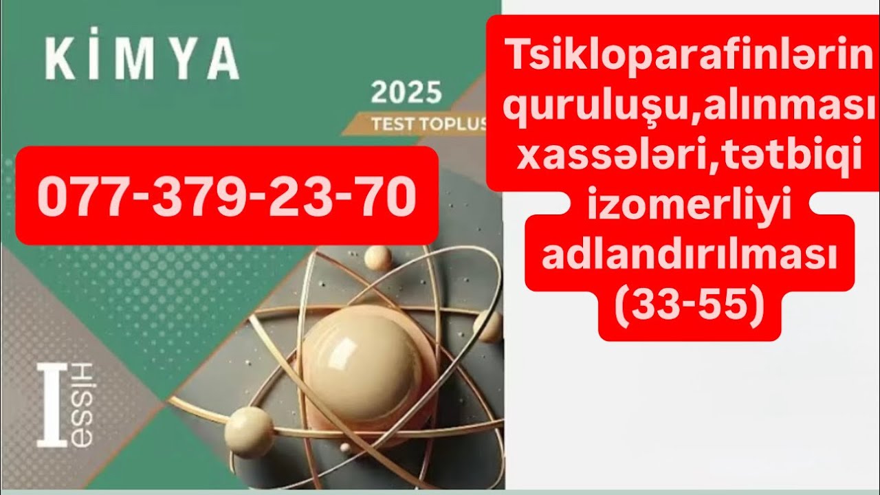 Tsikloparafinlər test izahı (33-55) Kimya DİM test toplusu 2025