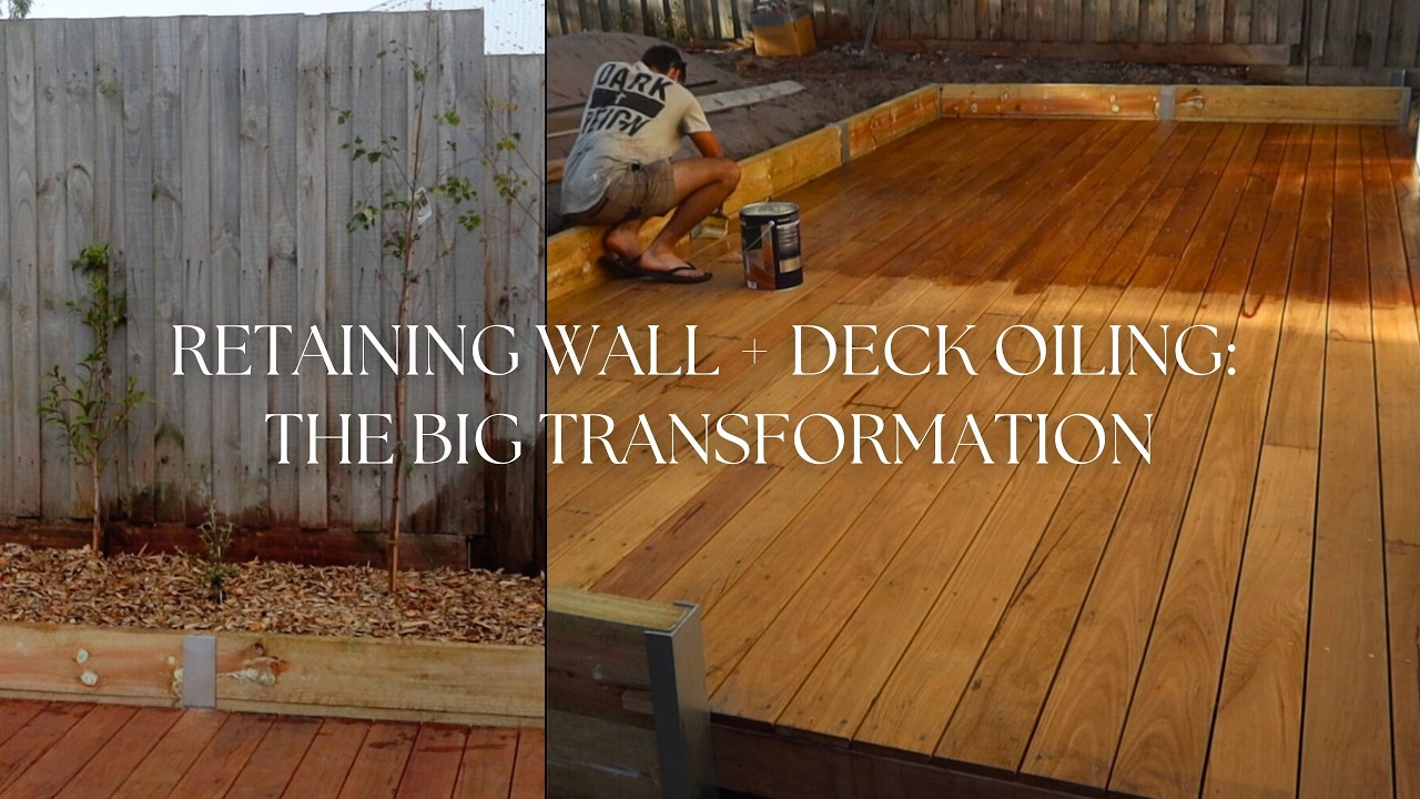 The Deck Finally Comes to Life | Retaining Wall + Final Oil Finish Ep. 4