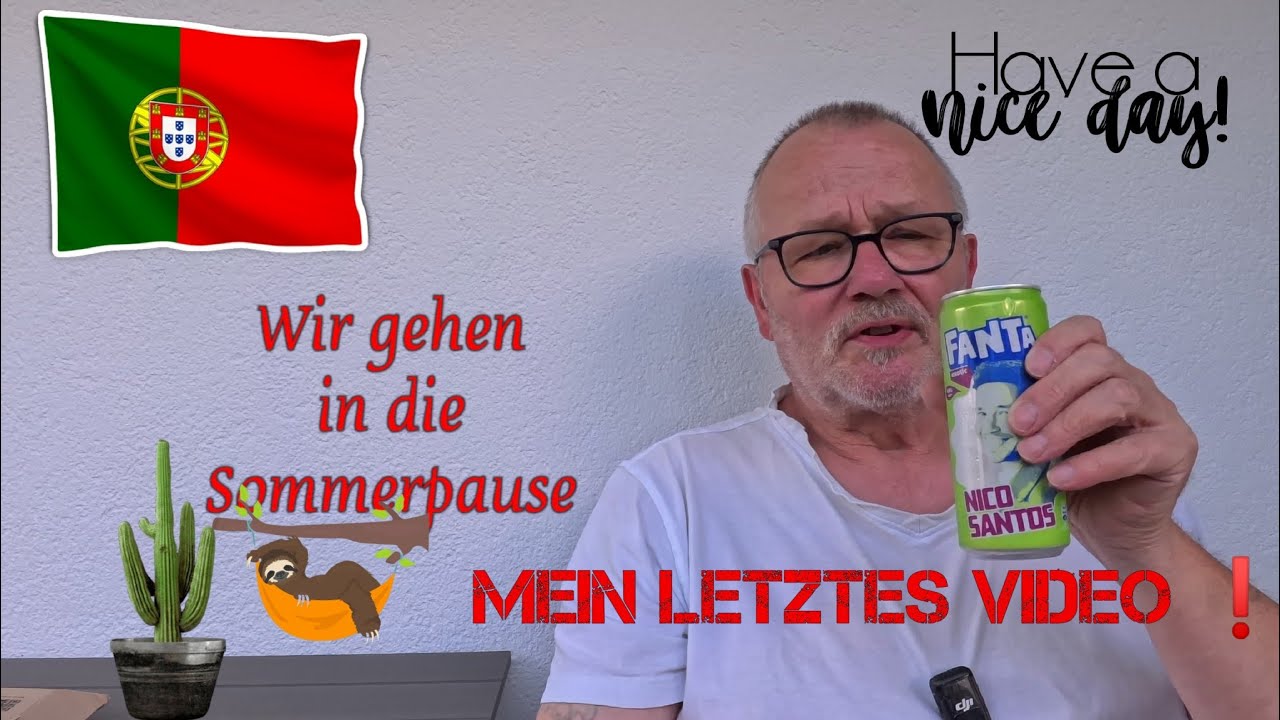 Wir gehen in die Sommerpause...,            habt ein schönen Tag