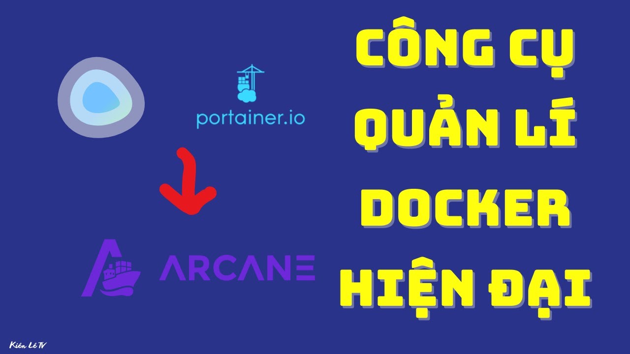 Quản lý Docker toàn diện chỉ với Arcane UI. Tốt hơn Dockge?