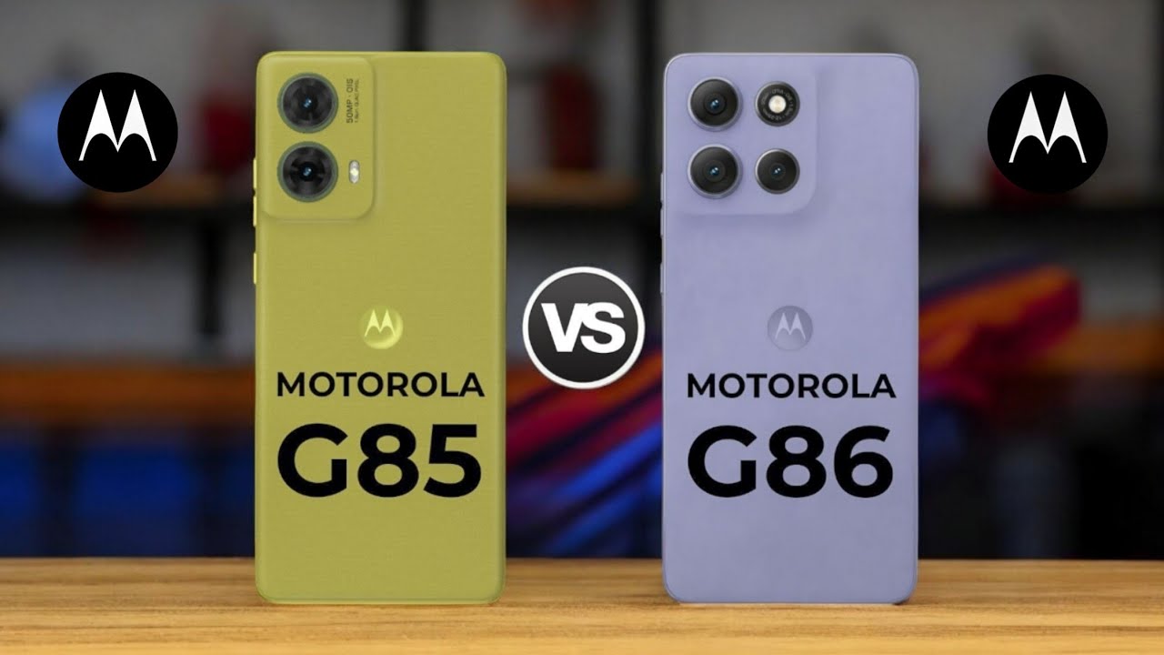 Motorola G85 5G Vs Motorola G86 5G
