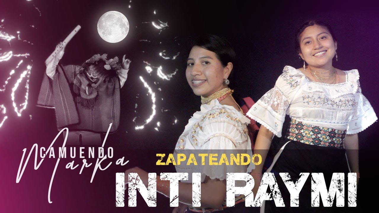 ZAPATEANDO EN INTI RAYMI   