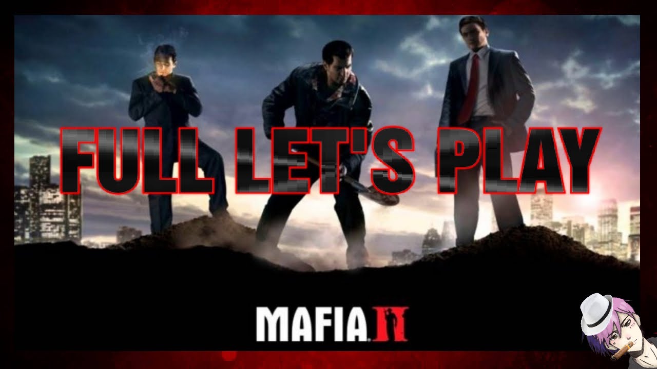 Mafia 2 | Full Leťs Play - Infinity | Soky