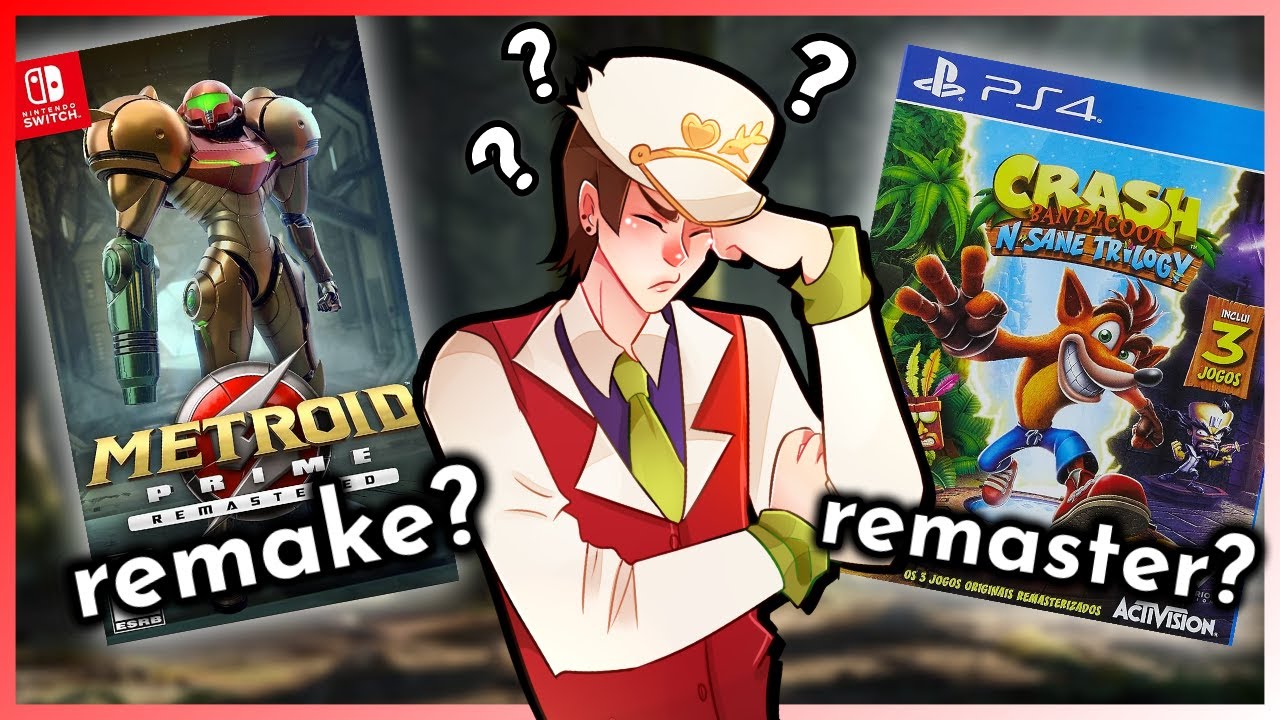 A VERDADEIRA diferença entre REMAKES e REMASTERS