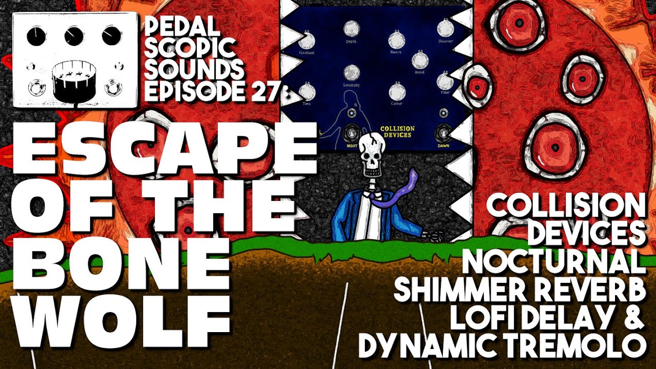 Collision Devices Nocturnal Reverb Delay Tremolo - Escape Of The Bone Wolf (Pedal Demo)