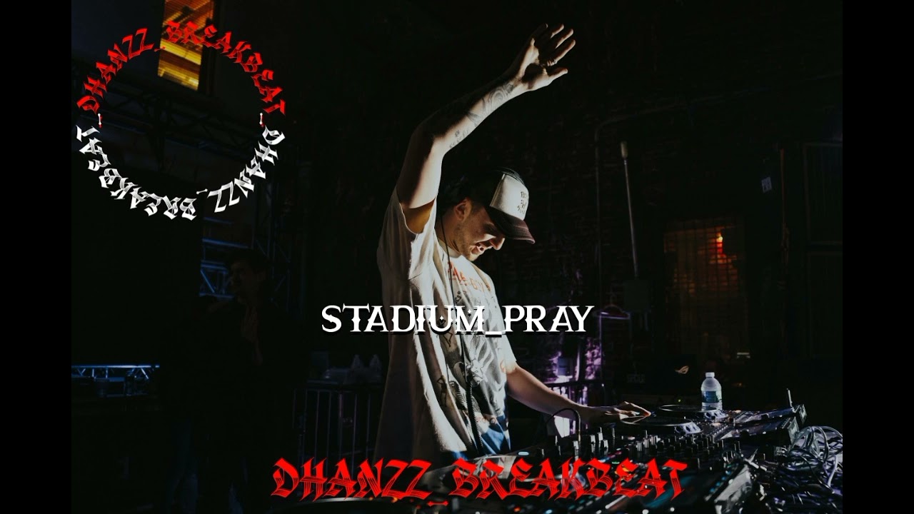 NEWW!!🔥🔥_DJ_BREAKBEAT_PRAY🔥🎶_-_BY_(@DhanzzBreakbeat)👑🔥🎶