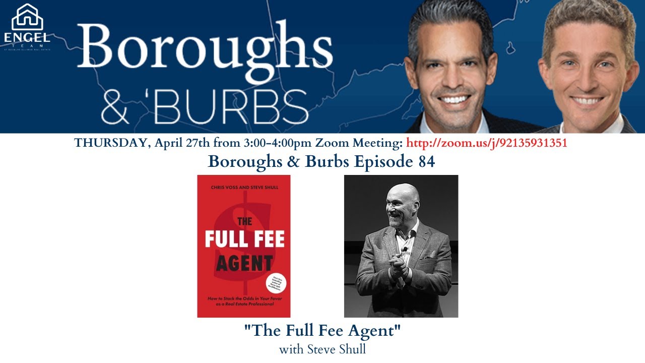 Boroughs & Burbs 84 || The Full Fee Agent Steve Shull #author #realtor
