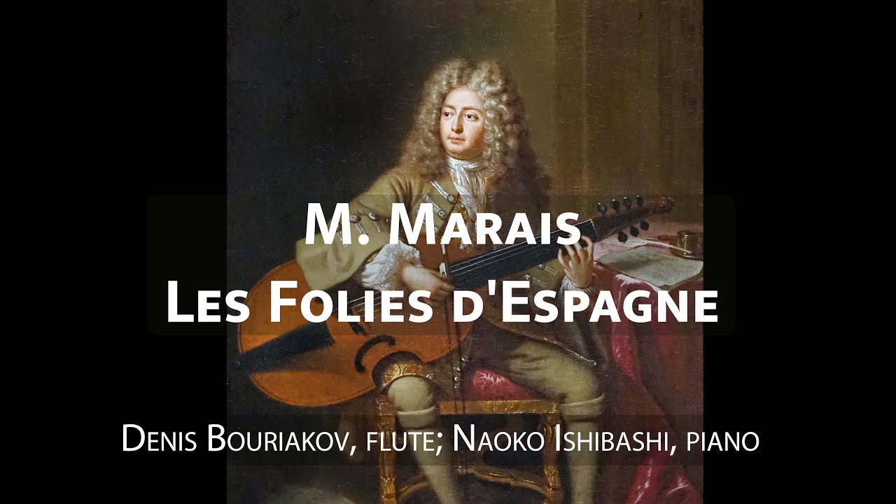 M. Marais: Les folies d'Espagne