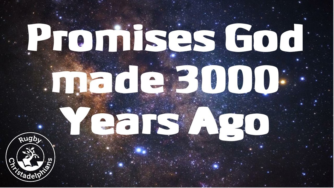 Promises God Made 3000 Years Ago