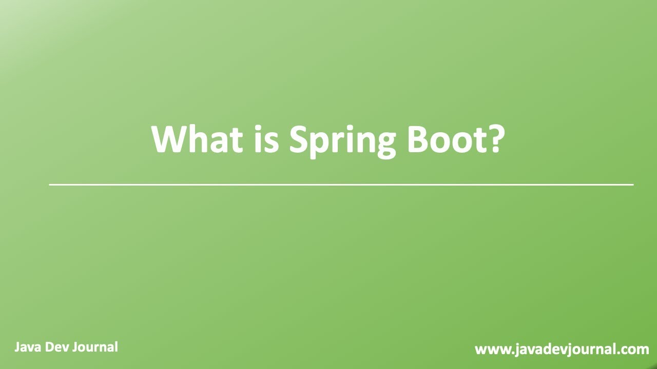 What is Spring Boot