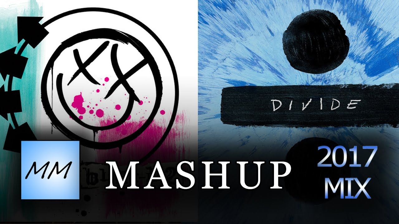 Shape of 182 - Ed Sheeran & Blink 182 MASHUP