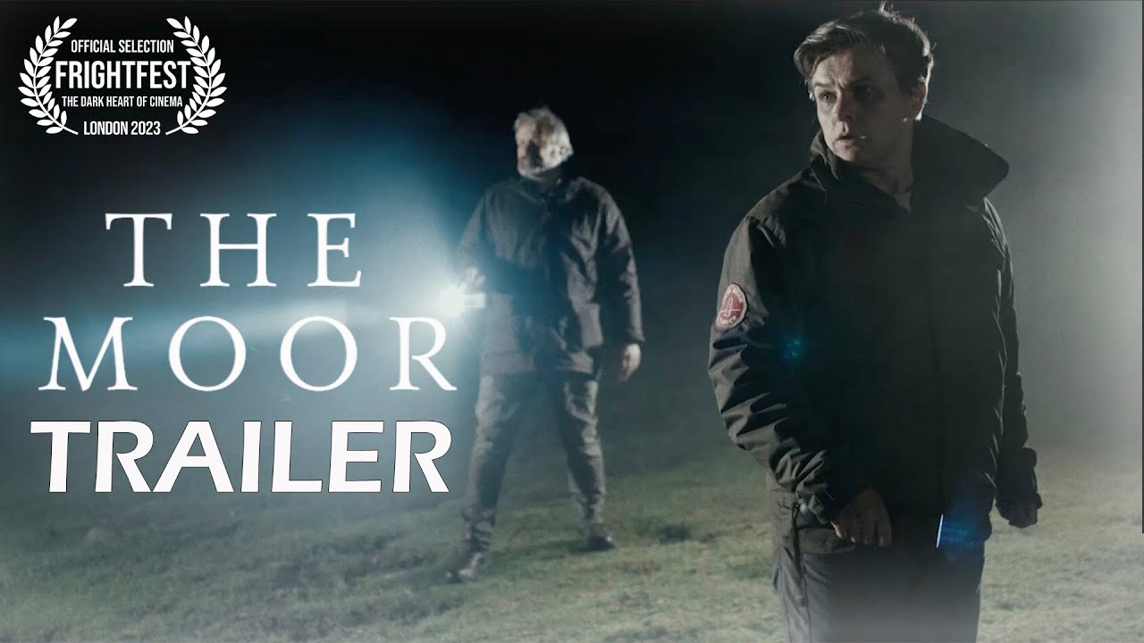 THE MOOR Official Trailer (2023) UK Horror