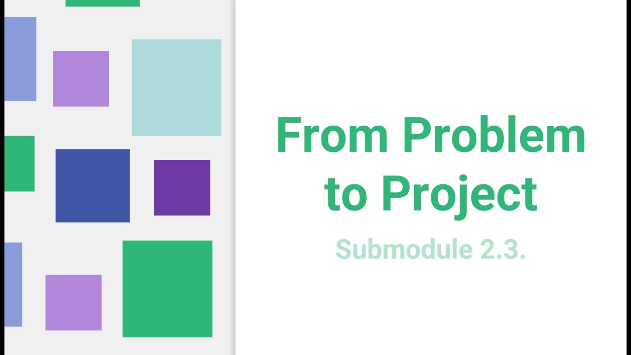 2.3. From Problem to Project