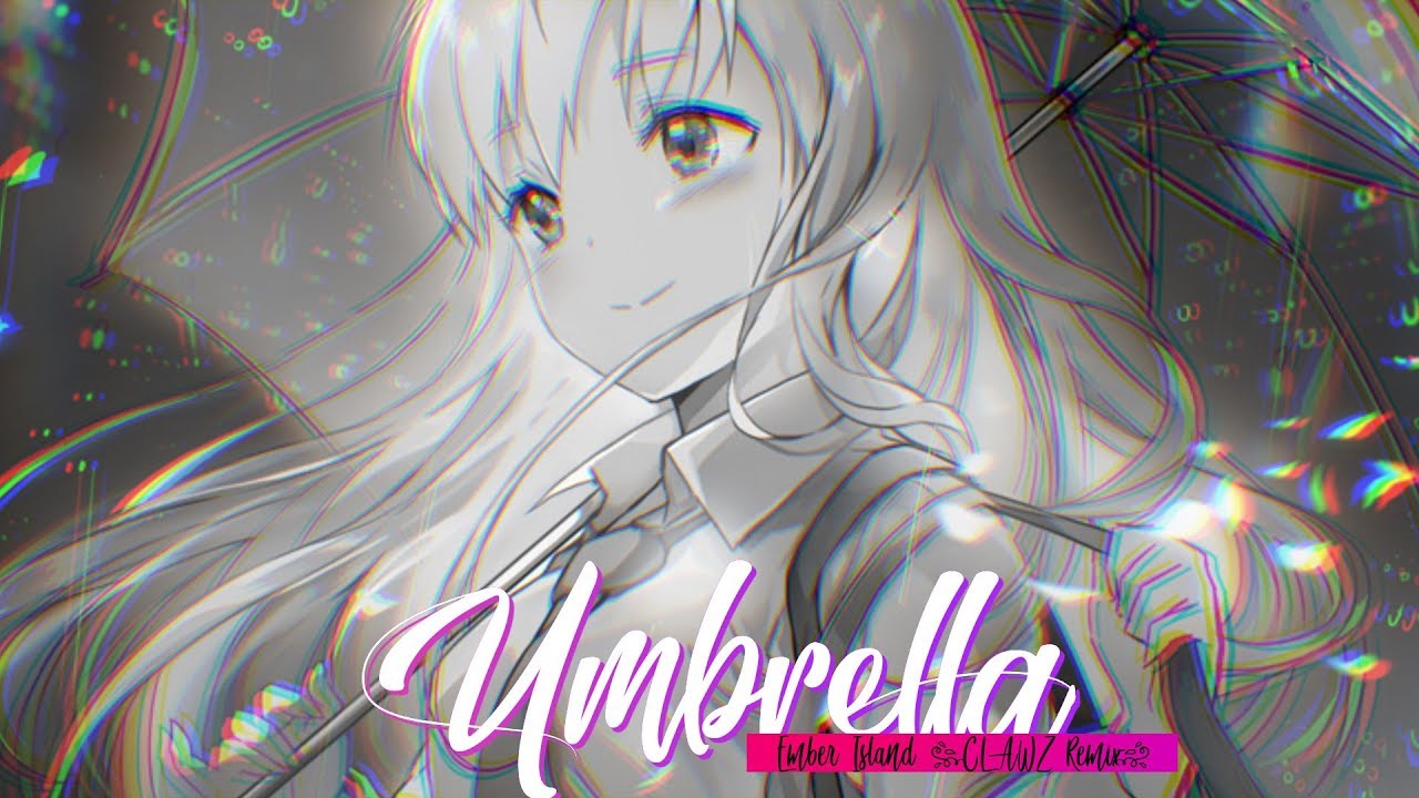 ˚  ·  +  ⋆  Nightcore - Umbrella  ˚  ·  +  ⋆