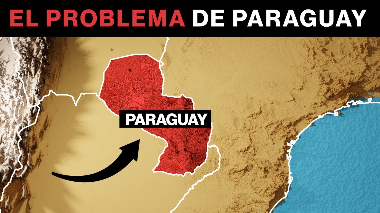 ¿Por qué Paraguay tiene la peor geografía de América del Sur?