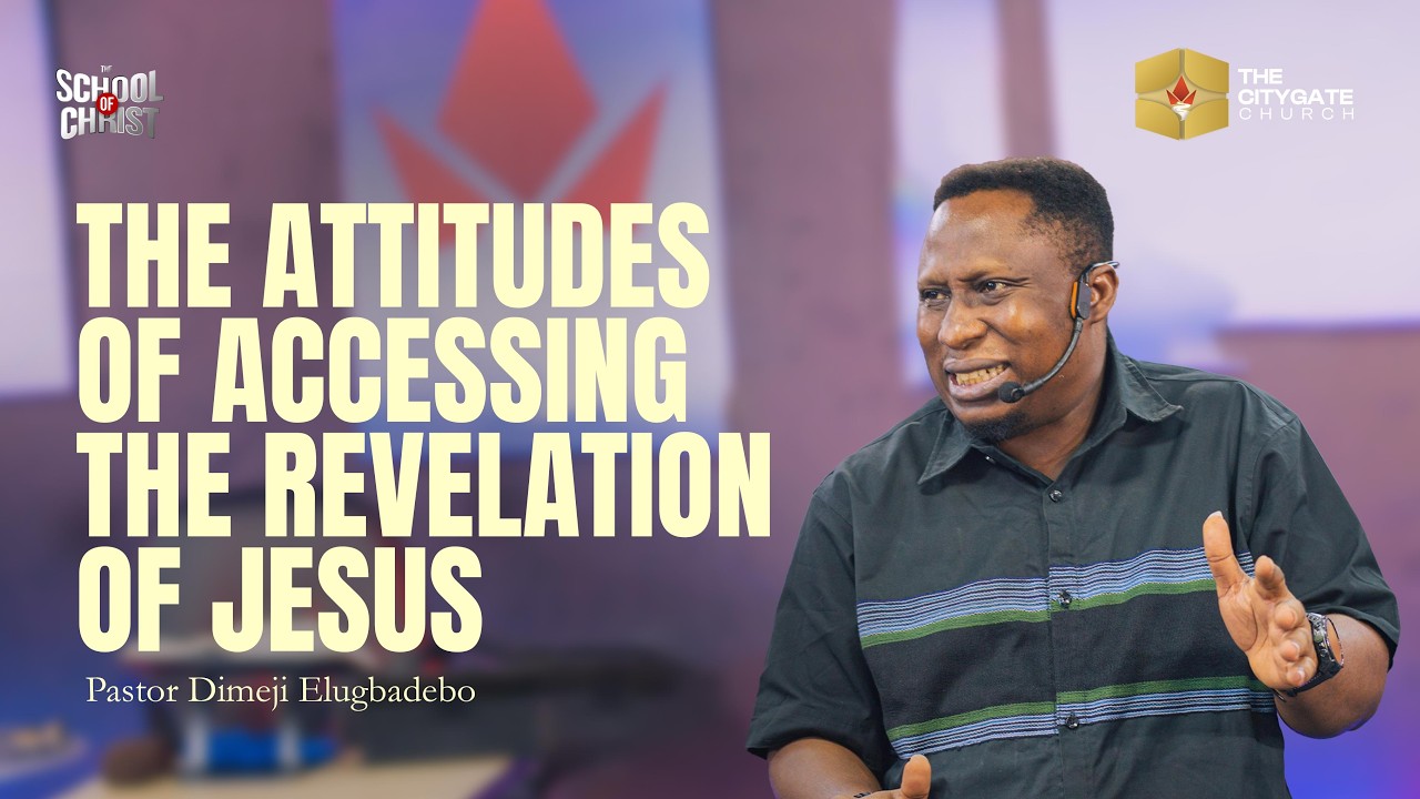 The Attitudes of Accessing the Revelation of Jesus || Pst. Dimeji Elugbadebo ||TSC20260219