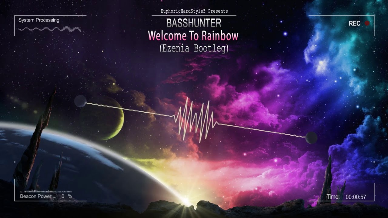 Basshunter - Welcome To Rainbow (Ezenia Bootleg) [Free Release]