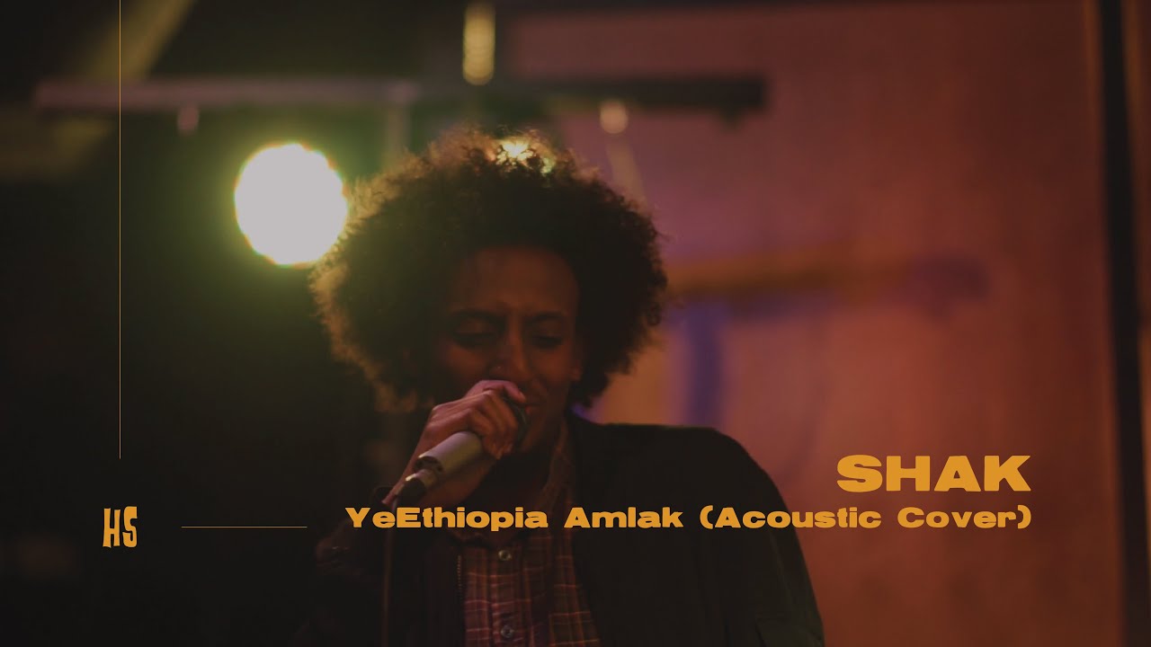 Shak - YeEthiopia Amlak [Acoustic Cover] - [Song by Zerubabel Molla]