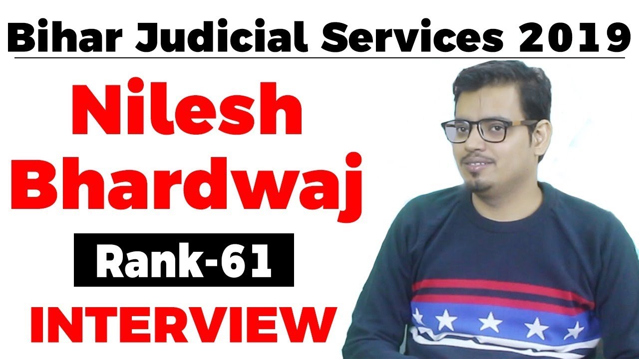 Bihar Judicial Services Topper Interview, Strategy to prepare for Judicial Exam by Nilesh Rank 61