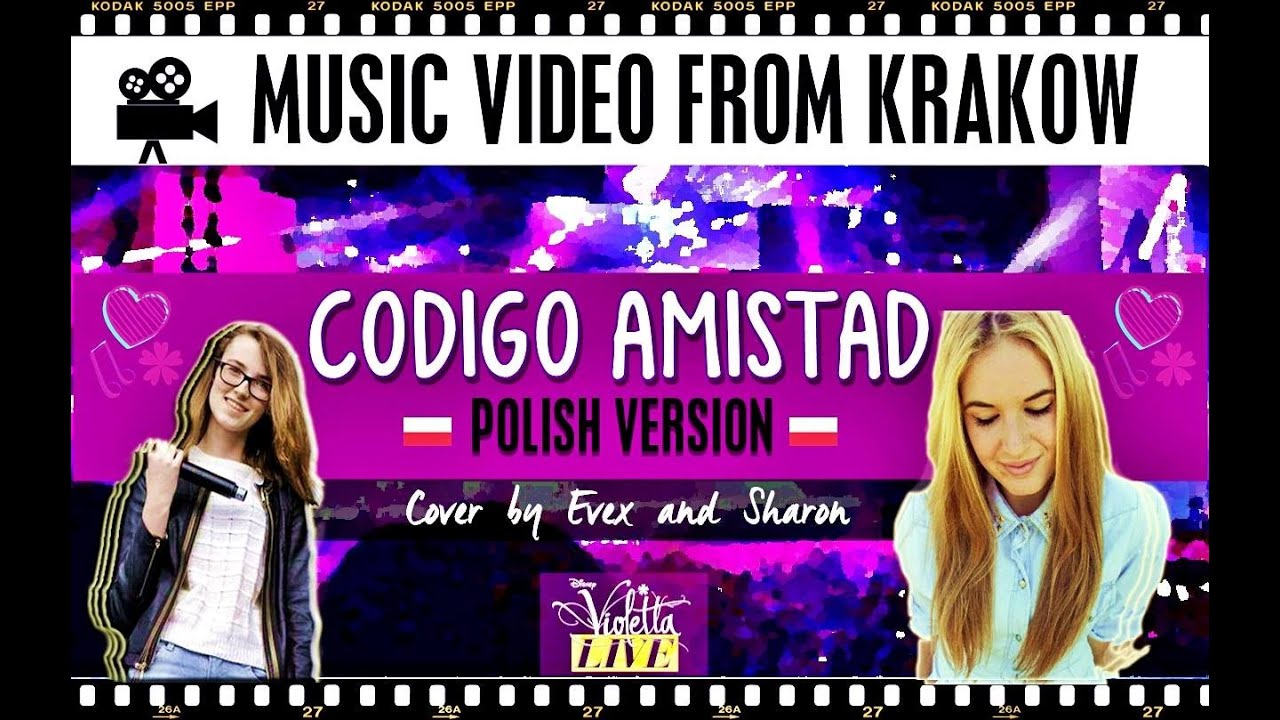 Sharon & Evex - Kod przyjaźni (Codigo Amistad - polska wersja)
