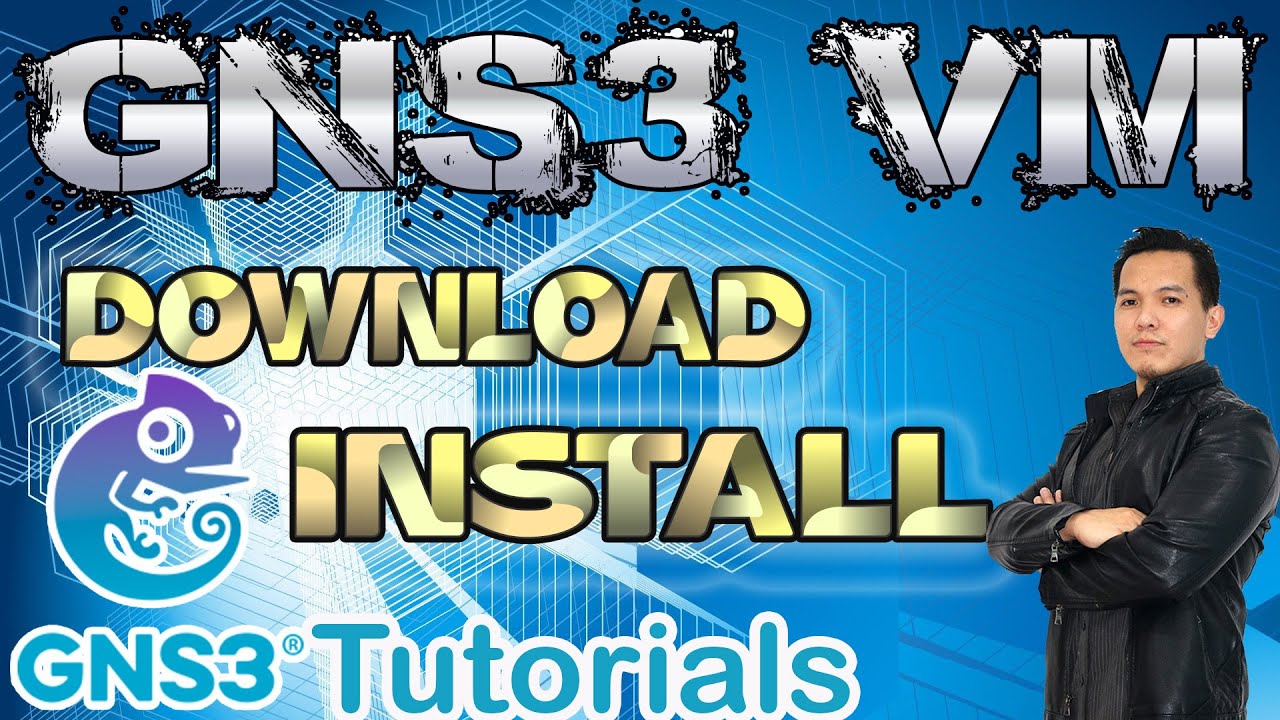 How to Download and Install GNS3 VM in Windows 10 - Youtube