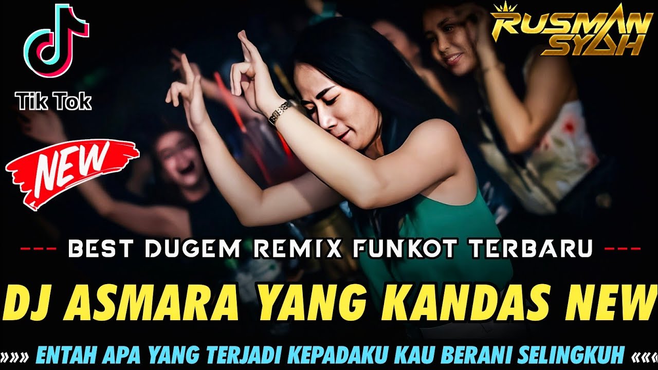 BEST DUGEM FUNKOT TERBARU !! DJ ASMARA YANG KANDAS NEW X SALAHMU SENDIRI || DUGEM TERBARU 2024