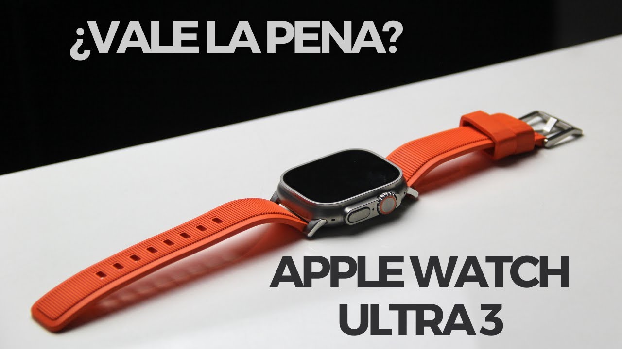 Apple Watch Ultra 3 - Mira este video antes de comprarlo