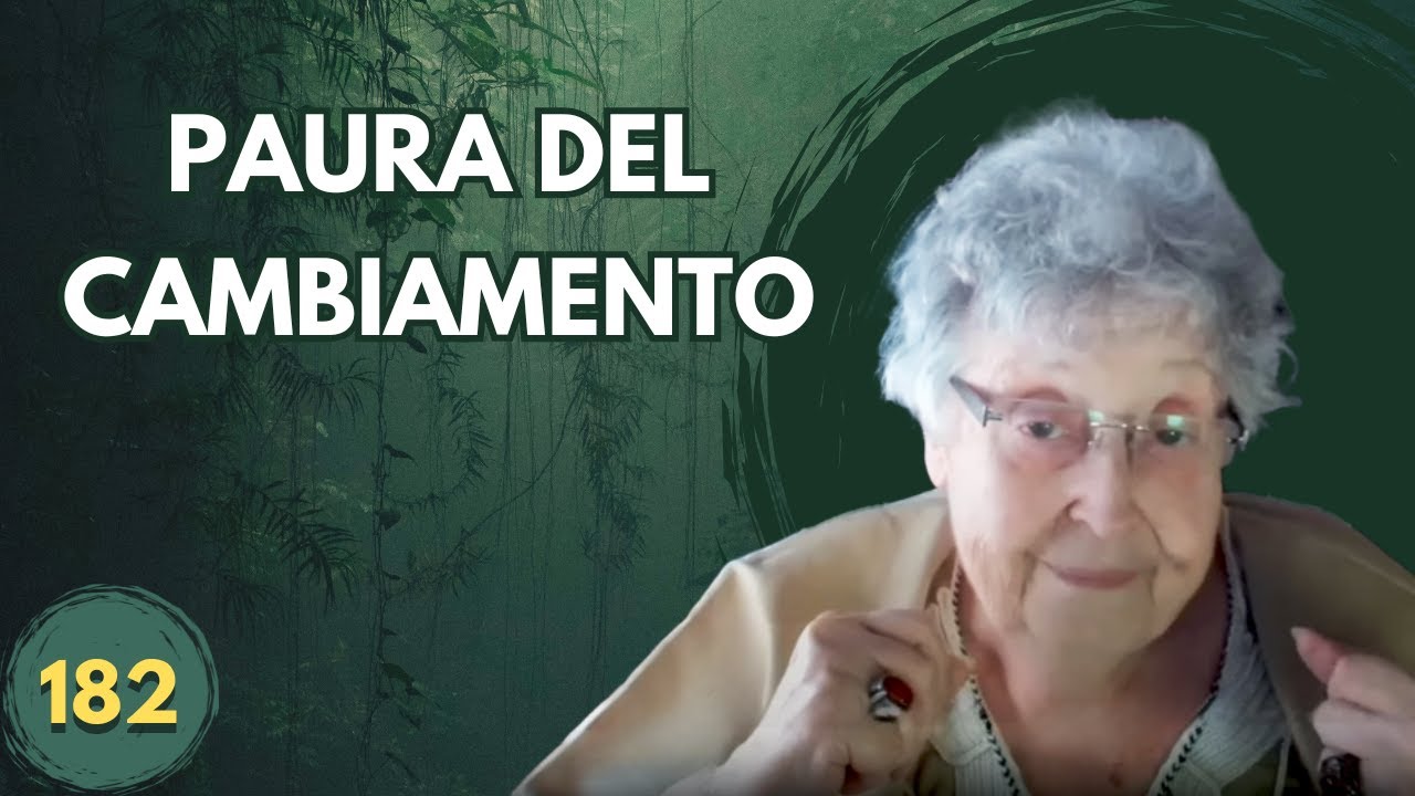 PAURA DEL CAMBIAMENTO (182)