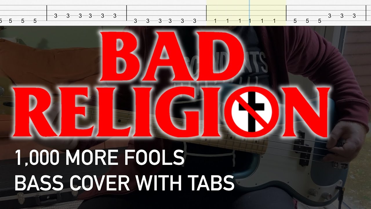 Bad Religion - 1,000 More Fools (Bass Cover with Tabs)