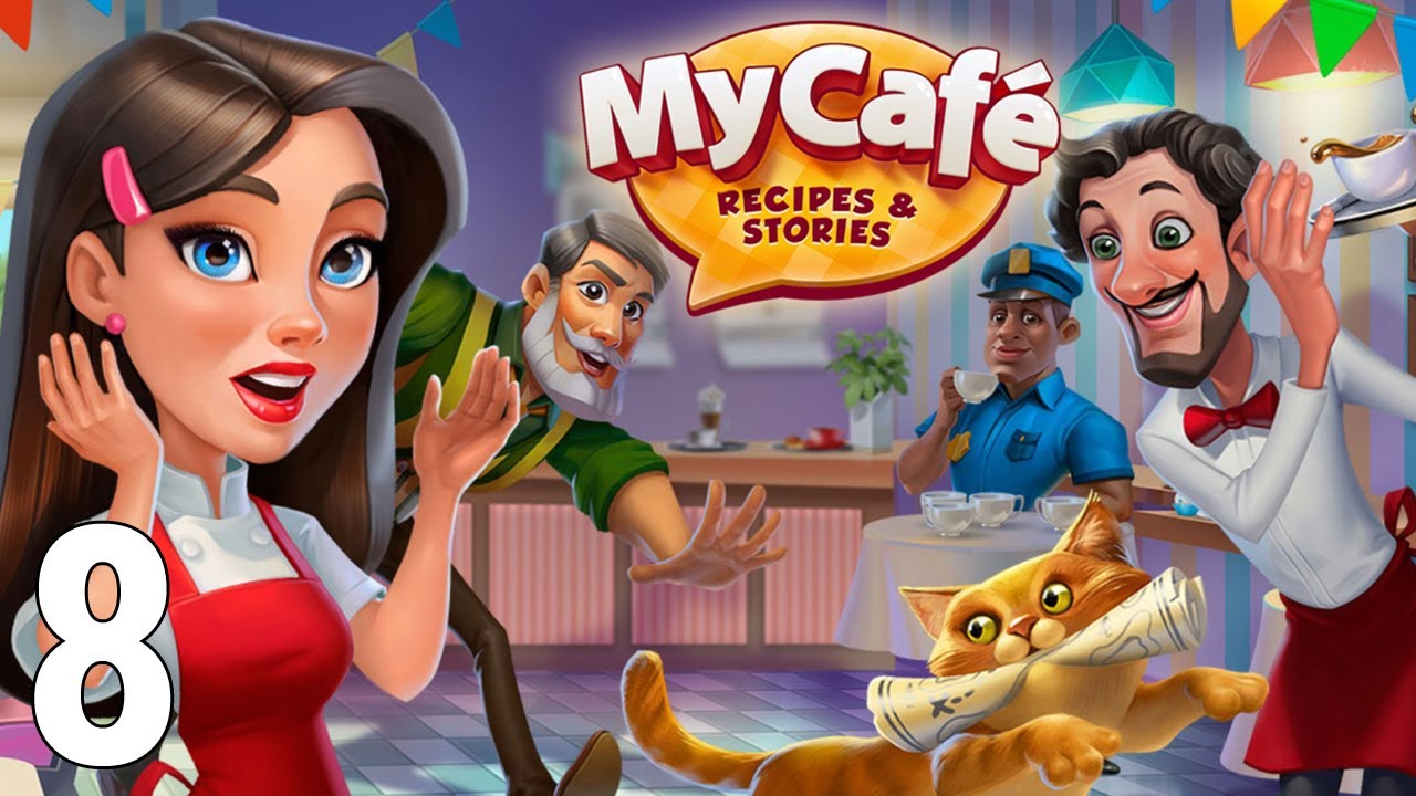 My Cafe — Restaurant Game Gameplay Walkthrough Part 8 - New Update 2022 (iOS/Android Games)