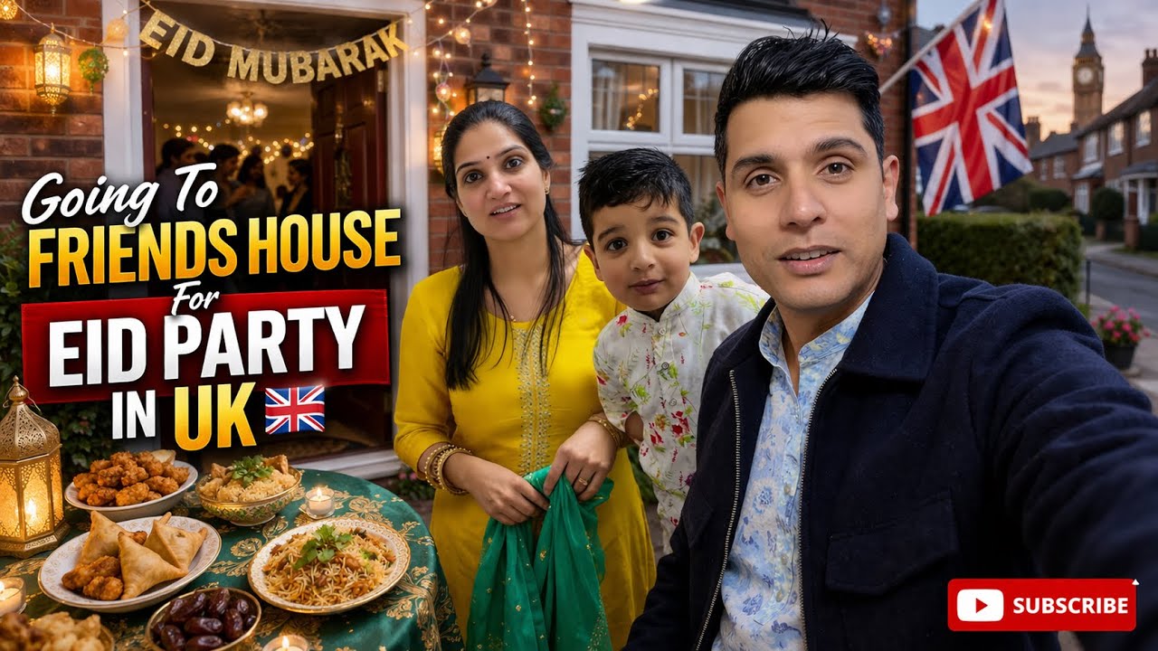 Going To FRIENDS HOUSE For EID PARTY IN UK 🇬🇧 | INDIAN YOUTUBER IN ENGLAND 