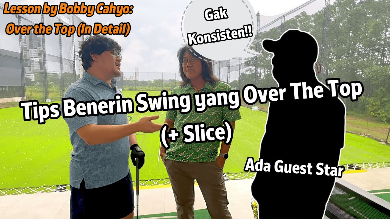 Kurangi Slice & Jarak Gak Konsisten di Golf Swingmu Sekarang | Golf Lesson w/ Bobby Cahyo