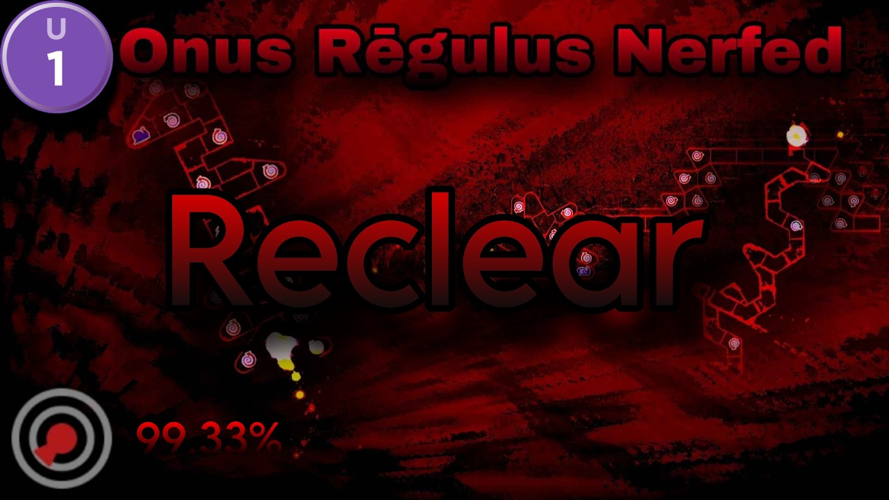 Revisiting the Good Old Days | Onus Rēgulus (Nerfed) Reclear