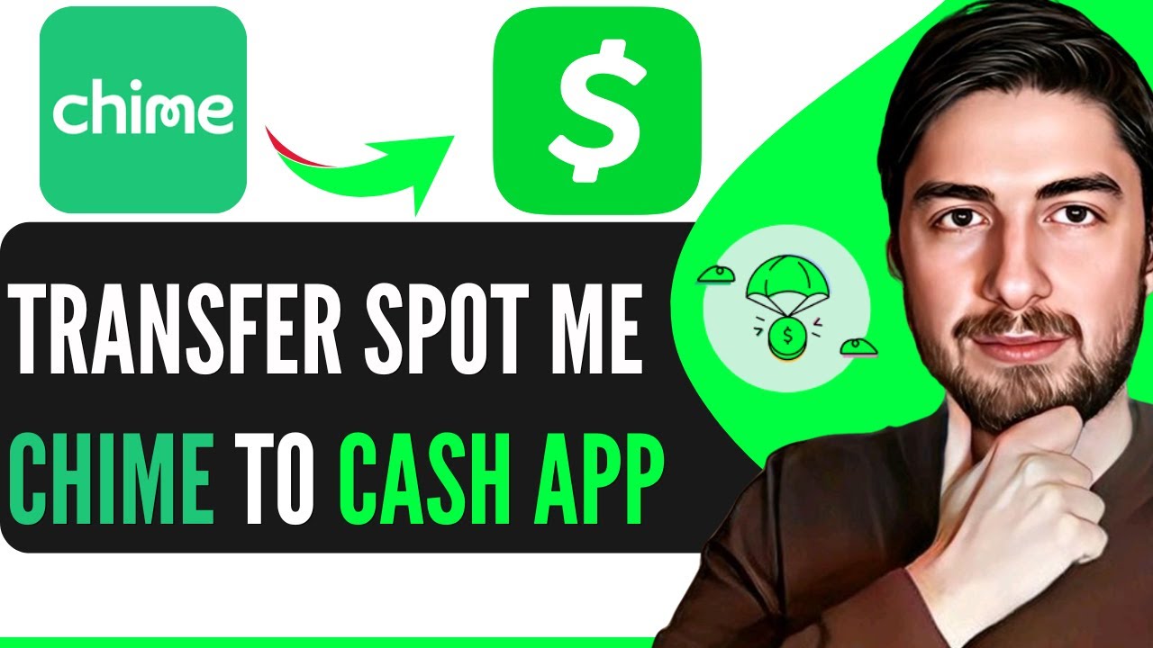 How To Transfer Spot Me On Chime To Cash App (2025)