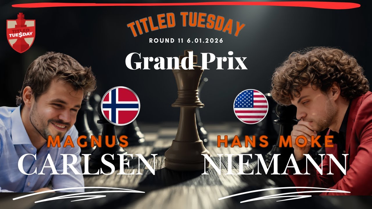 Magnus Carlsen vs Hans Moke Niemann | Titled Tuesday Grand Prix 2025-2026 | Round 11 | 6.01.2026