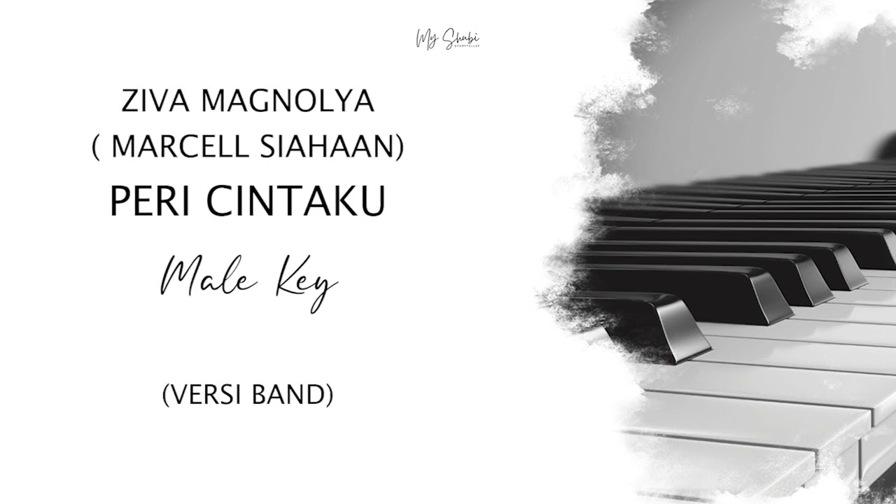 ZIVA MAGNOLYA ( MARCELL SIAHAAN ) - PERI CINTAKU ( MALE KEY ) BY KARAOKE BAND