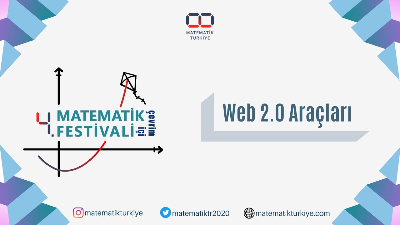 4. Matematik Festivali | Web 2.0 Araçlarının Eğitimde Kullanılması