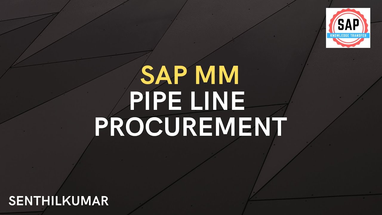 SAP MM Pipe Line Procurement(Video 12)
