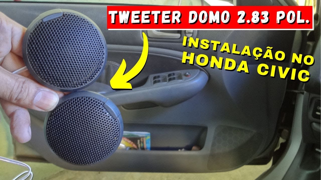 🟡COMO MELHORAR O SOM DO CARRO - Como INSTALAR TWEETER no Honda Civic - Tutorial Instalação de Tweete