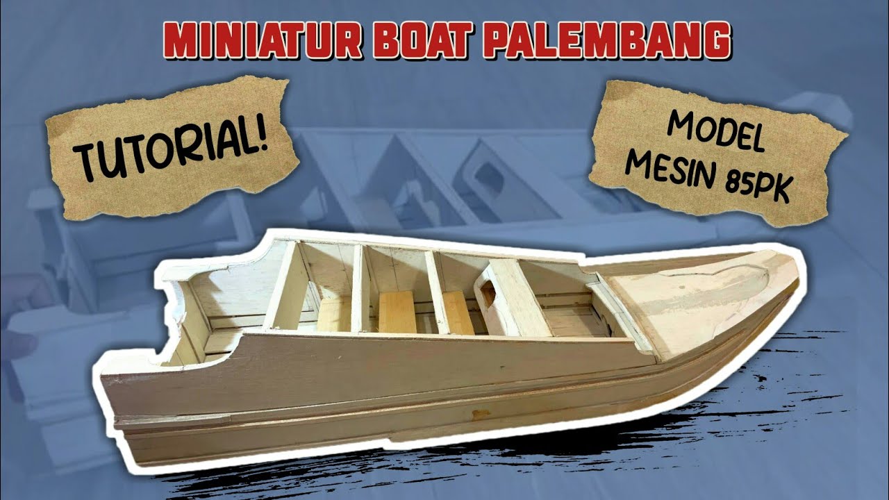 Cara membuat Miniatur Speedboat dari Kayu Balsa (Triplek)!! MIRIP ASLINYA BANGETT!!