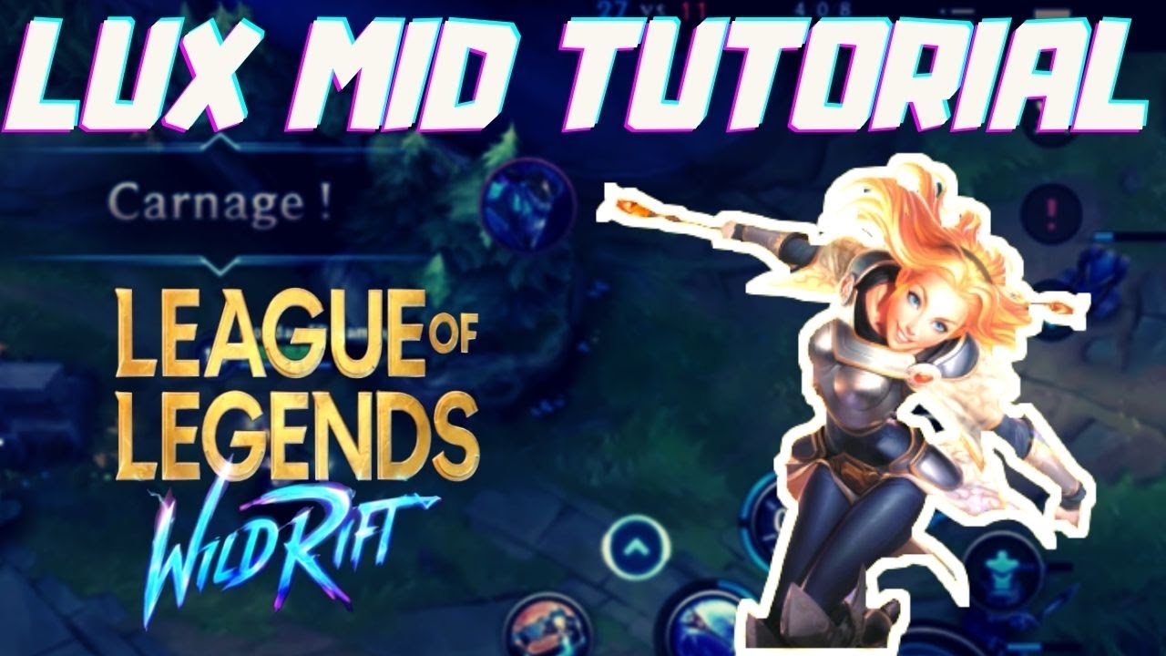 TROUVE TON MAIN #9 : LUX MID TUTORIEL FR [ LoL Wild Rift ]