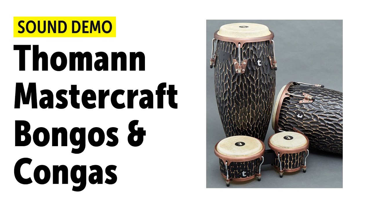 Thomann Mastercraft Classic Bongos und Congas - Sound Demo