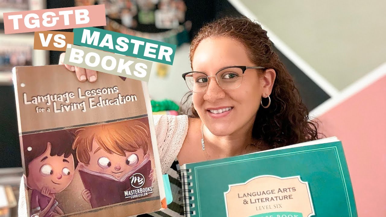 HOMESCHOOL CURRICULUM: Masterbooks Vs. TG&TB Language Arts