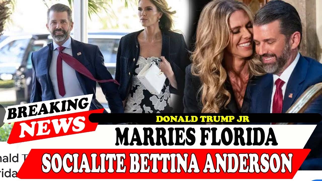 Donald Trump Jr Marries Florida Socialite Bettina Anderson