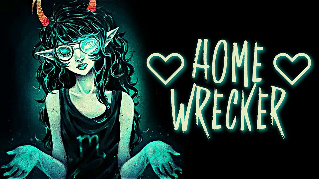 ♡ ＨＯＭＥＷＲＥＣＫＥＲ ♡