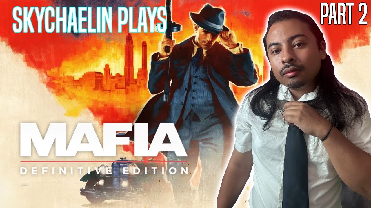 Sky Play's Mafia: Definitive Edition | Part 2