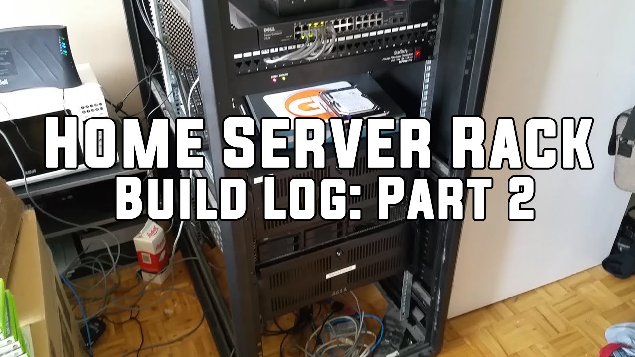 Home Server Rack - Build Log: Part 2