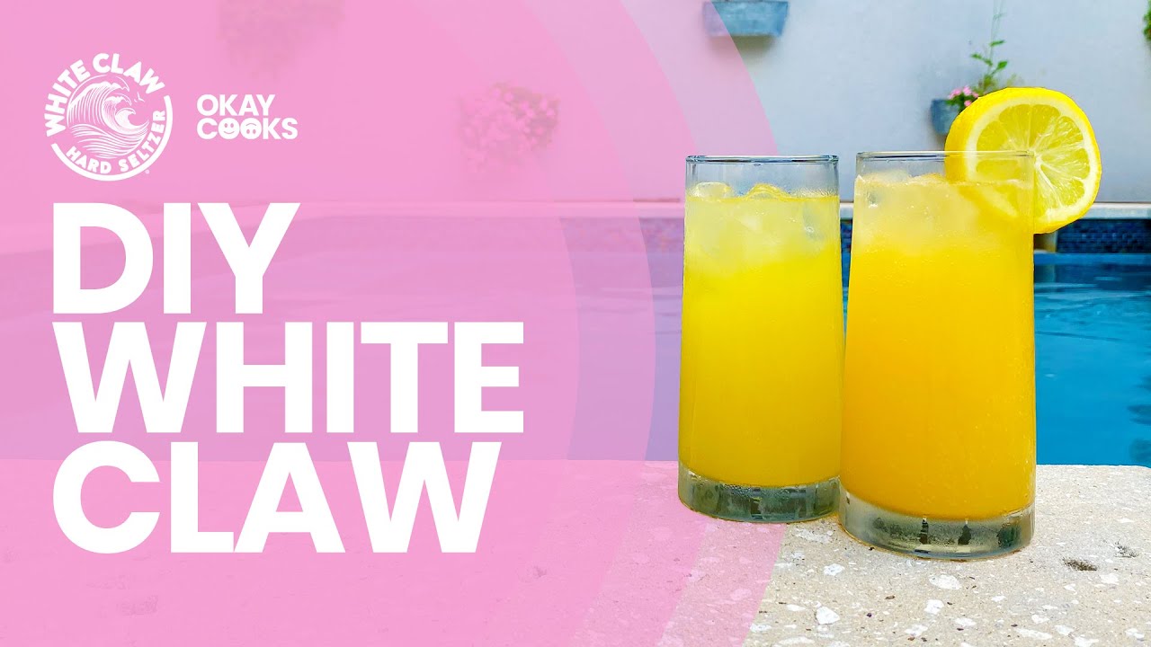 Homemade White Claw Recipe | DIY Peach and Grapefruit Hard Seltzer | OKAY COOKS